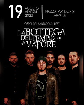 LA BOTTEGA DEL TEMPO A VAPORE: Live At Santurock Fest (August 19th, 2022)