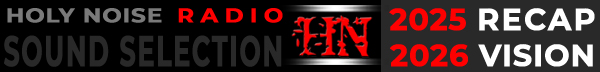 HOLY NOISE 2026 VISION