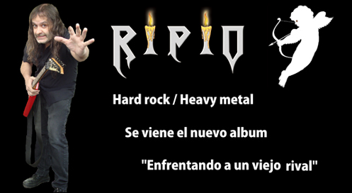 RIPIO (Argentina): En pre-producción del nuevo álbum "Enfrentando a un viejo rival"