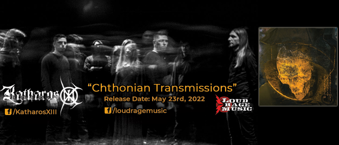 "Chthonian Transmissions", the new KATHAROS XIII album is out now